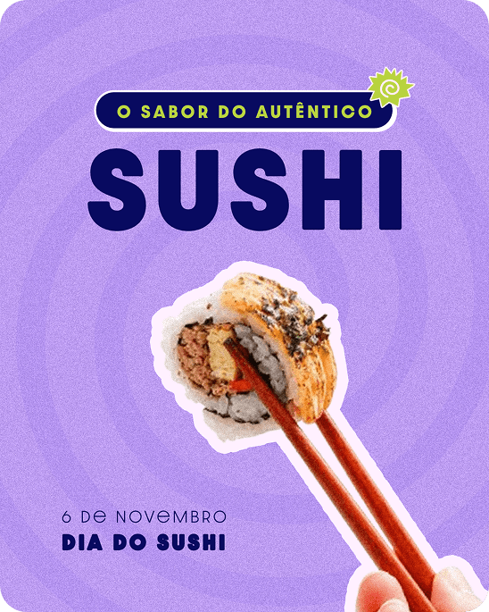 Post do dia do sushi